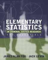 9780205420537-0205420532-Elementary Statistics in Criminal Justice Research: The Essentials