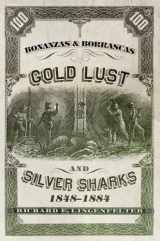 9780870624056-0870624059-Bonanzas & Borrascas: Gold Lust and Silver Sharks, 1848–1884 (Volume 26) (Western Lands and Waters Series)