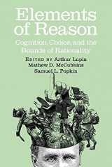 9780521653329-0521653320-Elements of Reason: Cognition, Choice, and the Bounds of Rationality (Cambridge Studies in Public Opinion and Political Psychology)
