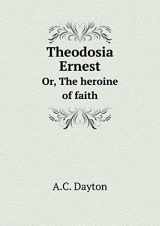 9785518908222-5518908229-Theodosia Ernest Or, The heroine of faith