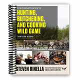9781974805006-197480500X-The Complete Guide to Hunting, Butchering, and Cooking Wild Game: Volume 1: Big Game