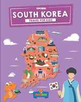 9781080788446-1080788441-South Korea: Travel for kids: The fun way to discover South Korea (Travel Guide For Kids)