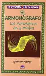 9788497541718-8497541715-El Armonografo / Hamonograph: Las matematicas de la musica / Visual Guide to the Mathematics of Music (Spanish Edition)