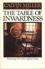 9780877848325-0877848327-The Table of Inwardness: Nurturing Our Inner Life in Christ