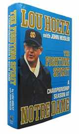 9780671676735-0671676733-The Fighting Spirit: A Championship Season at Notre Dame