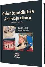 9789587550184-9587550188-Odontopediatría. Abordaje clínico (Spanish Edition)