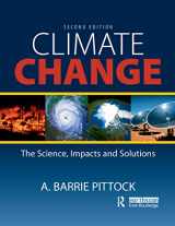 9781844077861-1844077861-Climate Change: The Science, Impacts and Solutions