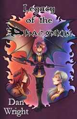 9781536806090-1536806099-Legacy of the Dragonkin (Draconica)