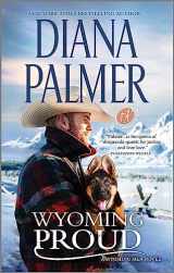 9781335513090-1335513094-Wyoming Proud: A Novel (Wyoming Men, 12)