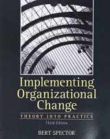 9780132729840-0132729849-Implementing Organizational Change: Theory Into Practice, 3rd Edition