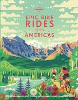 9781788682572-1788682572-Lonely Planet Epic Bike Rides of the Americas