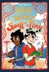 9780593565933-0593565932-Witches of Brooklyn: Spell of a Time: (A Graphic Novel)