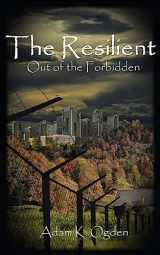 9781732921603-1732921601-The Resilient: Out of the Forbidden