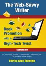 9780977830428-097783042X-The Web-Savvy Writer: Book Promotion With a High-Tech Twist