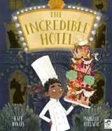 9780711287914-0711287910-The Incredible Hotel (First Editions)