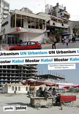 9783868590876-3868590870-UN Urbanism: Post-conflict Cities Mostar Kabul (English and German Edition)