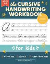 9781952842337-1952842336-The Cursive Handwriting Workbook for Kids: A Fun and Engaging Cursive Writing Practice Book for Children and Beginners to Learn the Art of Penmanship