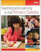 9781938113208-1938113209-Spotlight on Young Children: Teaching and Learning in the Primary Grades (Spotlight on Young Children series)