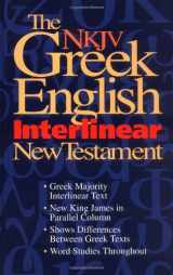 9780840783578-0840783574-The Nkjv Greek English Interlinear New Testament: Features Word Studies & New King James Parallel Text