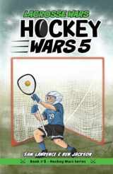 9781988656366-1988656362-Hockey Wars 5: Lacrosse Wars