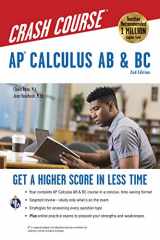 9780738612195-0738612197-AP® Calculus AB & BC Crash Course, 2nd Ed., Book + Online: Get a Higher Score in Less Time (Advanced Placement (AP) Crash Course)