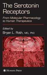 9781588295682-1588295680-The Serotonin Receptors: From Molecular Pharmacology to Human Therapeutics (The Receptors)