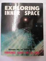 9780916438050-0916438058-Exploring Inner Space: Awareness Games for All Ages