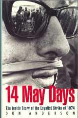 9780717121779-0717121771-Fourteen May days: The inside story of the Loyalist Strike of 1974