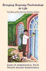9781491032879-1491032871-Bringing Business Partnership to Life: The Story of the Brunei Window Washer