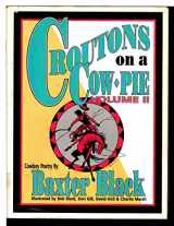9780939343126-0939343126-Croutons on a Cow Pie #2 (Volume II)