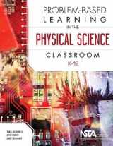 9781941316214-1941316212-Problem-Based Learning in the Physical Science Classroom, K-12 - PB408X3