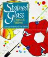 9781895569131-1895569133-Stained Glass: Projects & Patterns