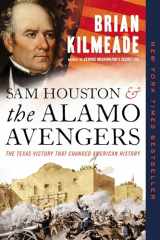 9780525540540-0525540547-Sam Houston and the Alamo Avengers: The Texas Victory That Changed American History