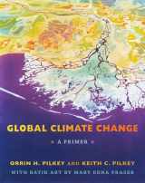 9780822350958-0822350955-Global Climate Change: A Primer