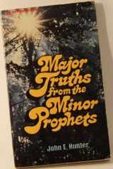 9780310264828-0310264820-Major Truths From the Minor Prophets