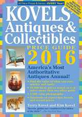 9781631910050-1631910051-Kovels' Antiques & Collectibles Price Guide 2016