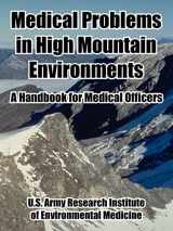 9781410222725-1410222721-Medical Problems in High Mountain Environments: A Handbook for Medical Officers