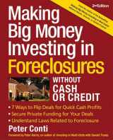 9781419597220-1419597221-Making Big Money Investing In Foreclosures Without Cash or Credit, 2nd Ed.