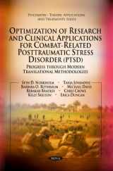 9781616680275-161668027X-Optimization of Research and Clinical Applications for Combat-related Posttraumatic Stress Disorder Ptsd: Progress Through Modern Translational ... Applications and Treatments Series)