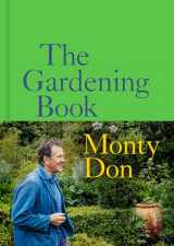 9780593797792-0593797795-The Gardening Book: An Accessible Guide to Growing Houseplants, Flowers, and Vegetables for Your Ideal Garden