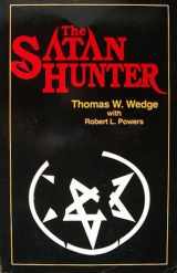 9780935878080-0935878084-The Satan Hunter