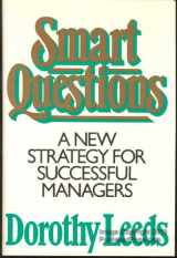 9780070369962-0070369968-Smart Questions: A New Strategy for Successful Managers