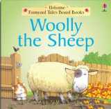 9780746021354-0746021356-Woolly the Sheep Board Book (Farmyard Tales Board Books)