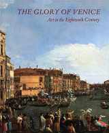 9780300061857-0300061854-The Glory of Venice: Art in the Eighteenth Century
