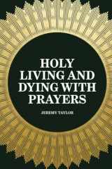 9781519446909-151944690X-Holy Living and Dying with Prayers