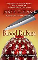 9781410476814-1410476812-Blood Rubies (A Josie Prescott Antiques Mystery)