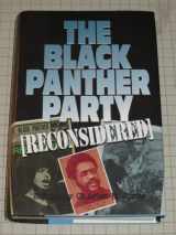9780933121966-0933121962-The Black Panther Party [Reconsidered]