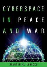 9781682470329-1682470326-Cyberspace in Peace and War (Transforming War)