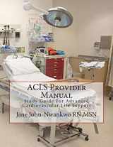 9781505893854-1505893852-ACLS Provider Manual: Study Guide For Advanced Cardiovascular Life Support