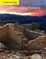 9780495604747-0495604747-Cengage Advantage Books: Understanding Humans: An Introduction to Physical Anthropology and Archaeology